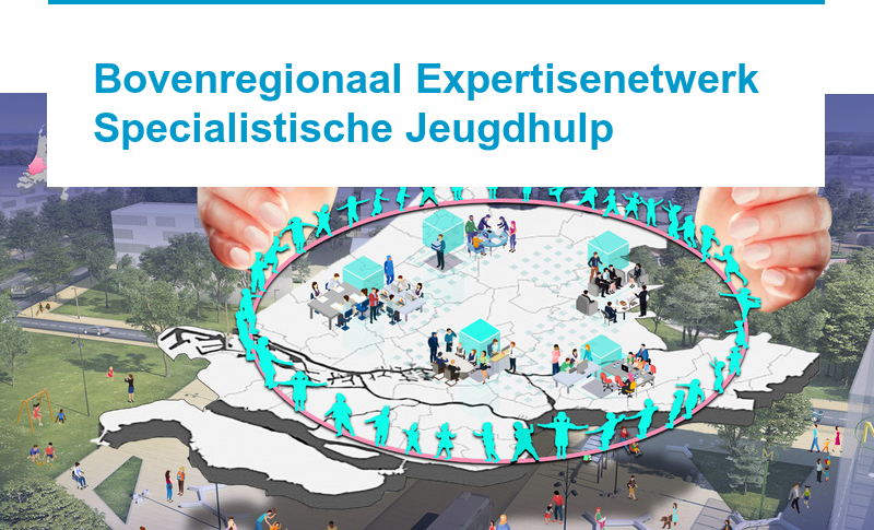 Bovenregionaal Expertisenetwerk Specialistische Jeugdhulp